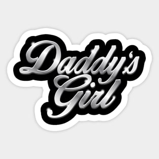 Daddy's Girl - Chrome version Sticker